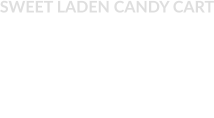 SWEET LADEN CANDY CART