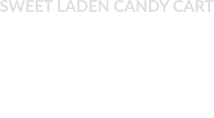 SWEET LADEN CANDY CART